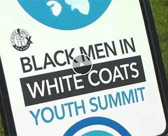 Black Men in White Coats Youth Summit