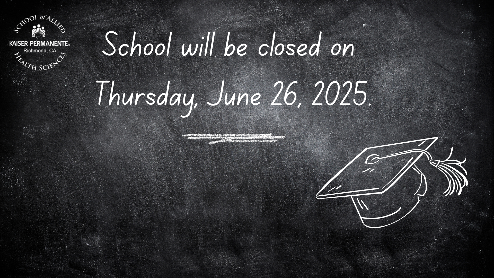School s closed on Thursday, June 26, 2025